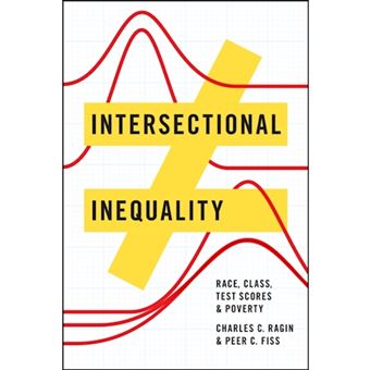 Intersectional Inequality Race, Class, Test Scores, And Poverty - 1