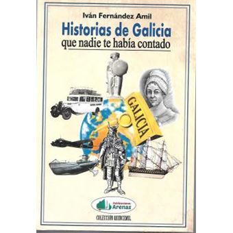 Historias De Galicia Que Nadie Te Habia Contado - 1