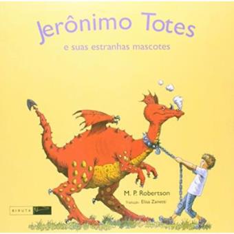 Jeronimo Totes E Suas Estranhas Mascotes - 1