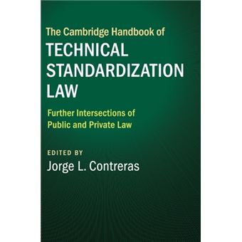 The Cambridge Handbook Of Technical Standardization Law Volume 2 By Cambridge University Press - 1