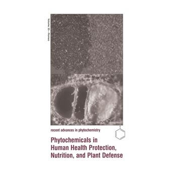 Phytochemicals in Human Health Protection, Nutrition, and Plant Defense - Paperback - 2012 - 1