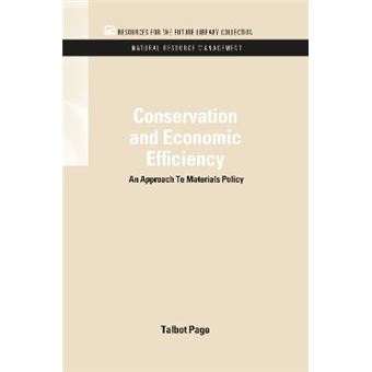 Conservation and Economic Efficiency - An Approach to Materials Policy - Hardback - 2011 - 1