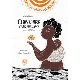 Dandara Guerreira Em Cordel - 1
