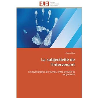 La Subjectivite de L'Intervenant - Paperback / softback - 2012 - 1