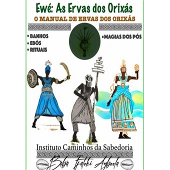 Ewé: Manual Das Ervas Dos Orixás - 1