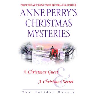 Anne Perry's Christmas Mysteries: Two Holiday Novels - 1