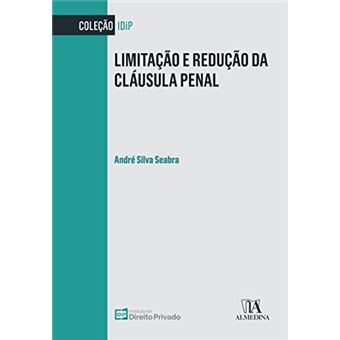 Limitação E Redução Da Cláusula Penal - 1