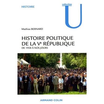 Histoire Politique De La Ve République De 1958 À Nos Jours - 1