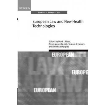 European Law and New Health Technologies - Hardback - 2013 - 1