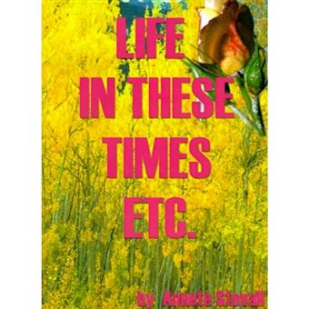 Life in These Times Etc. - Paperback / softback - 2000 - 1