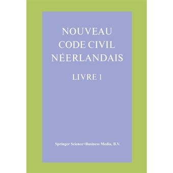 Nouveau Code Civil Neerlandais, Livre 1 - A Supplement - Paperback - 1972 - 1
