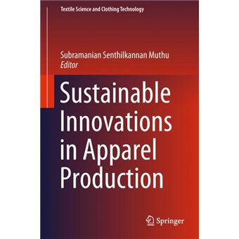 Sustainable Innovations In Apparel Production - 1