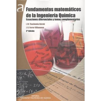 Fundamentos Matemáticos De La Ingeniería Química - 1
