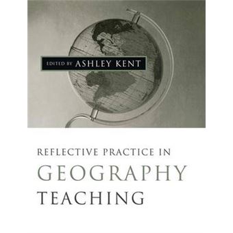Reflective Practice in Geography Teaching - 1