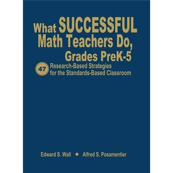 What Successful Math Teachers Do, Grades Pre K-5 - 47 Research-Based Strategies for the Standards-Based Classroom - Paperback - 2006 - 1