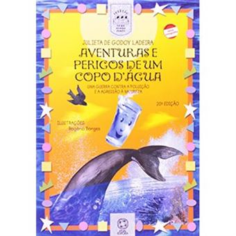 Aventuras E Perigos De Um Copo D'Água - Coleção Todo Mundo Junto - 1