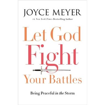 Let God Fight Your Battles  Being Peaceful In The Storm - 1