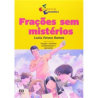 Frações Sem Mistérios. Reformulando - 1