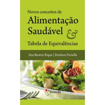 Novos Conceitos de Alimentação Saudável E Tabela de Equivalências - 1