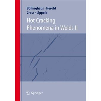 Hot Cracking Phenomena in Welds - Paperback - 2010 - 1