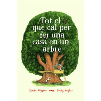 Tot El Que Cal Per Fer Una Casa En Un Arbre - 1