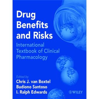 Drug Benefits and Risks - International Textbook of Clinical Pharmacology - Hardback - 2001 - 1