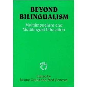 Beyond Bilingualism - Multilingualism and Multilingual Education - Paperback - 1998 - 1