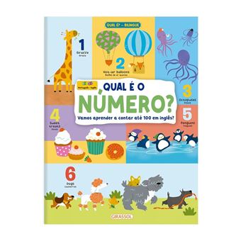 Qual E O Numero - Vamos Aprender A Contar Ate 100 Em Ingles? - Girassol - 1