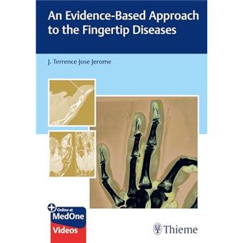 An Evidencebased Approach To The Fingertip Diseases By Thieme Publishers Delhi - 1