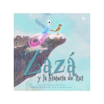 Zazá Y La Historia De Rui - 1