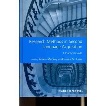 Research Methods in Second Language Acquisition - A Practical Guide - Hardback - 2011 - 1