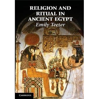 Religion and Ritual in Ancient Egypt - Paperback - 2011 - 1