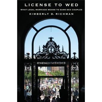 License To Wed What Legal Marriage Means To Samesex Couples - 1