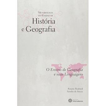 O Ensino de Geografia e Suas Linguagens - Volume 8. Coleção Metodologia do Ensino de História e Geografia - 1