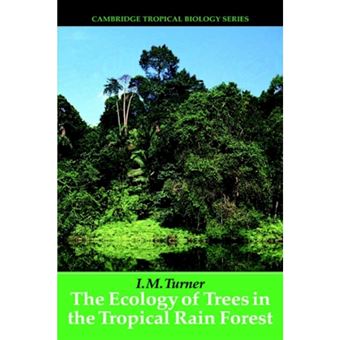 The Ecology of Trees in the Tropical Rain Forest - Hardback - 2001 - 1
