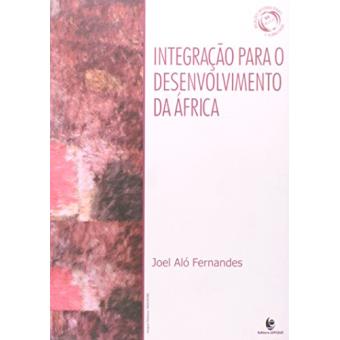 Integracao Para O Desenvolvimento Da Africa - A Fusao De Blocos Econom - 1