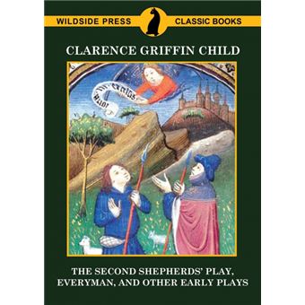 the Second Shepherds Play, Everyman, And Other Early Plays Paperback -
