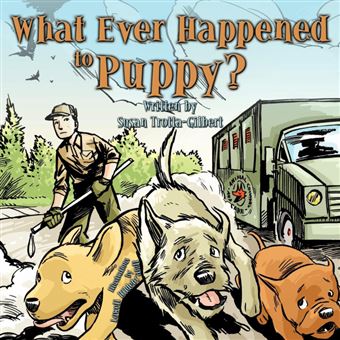 what Ever Happened To Puppy? Paperback -