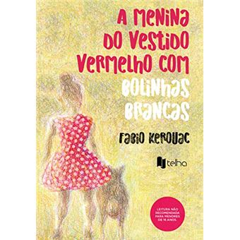 A Menina Do Vestido Vermelho Com Bolinhas Brancas - 1