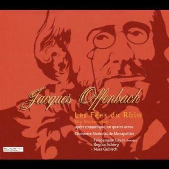 Offenbach-les Fees Du Rhin (Opera) - 1