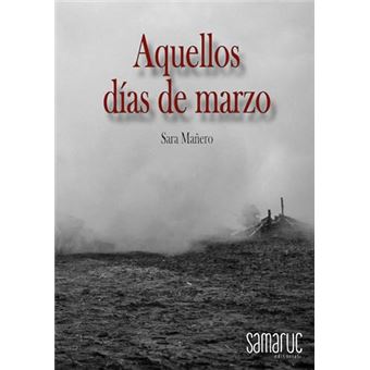 Aquellos Días De Marzo - 1