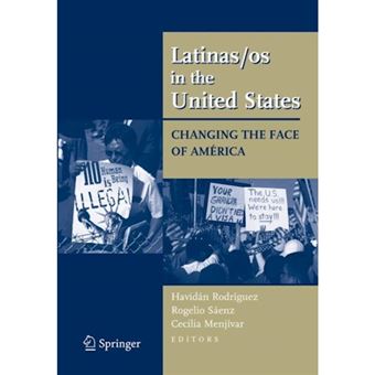 Latinas / OS in the United States - Changing the Face of America - Paperback - 2007 - 1