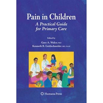 Pain in Children - A Practical Guide for Primary Care - Paperback - 2010 - 1