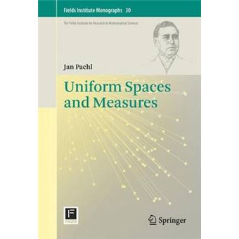 Uniform Spaces and Measures - Hardback - 2012 - 1