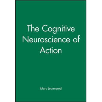 The Cognitive Neuroscience of Action - Paperback - 1997 - 1