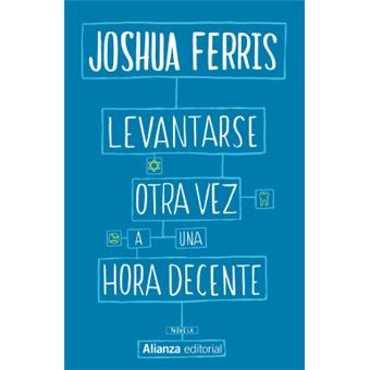 Levantarse Otra Vez A Una Hora Decente - 1