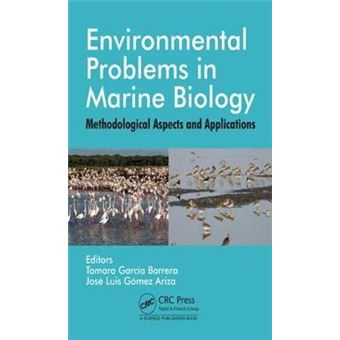 Environmental Problems In Marine Biology Methodological Aspects And Applications - 1