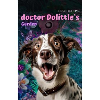 Doctor Dolittle’S Garden - 1