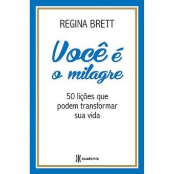 Você E O Milagre. 50 Lições Que Podem Transformar A Sua Vida - 1