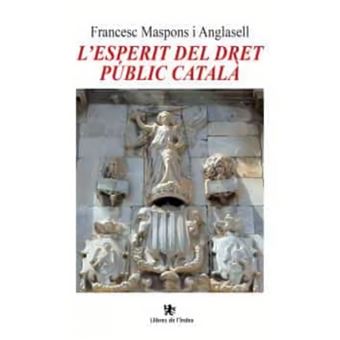 L'Esperit Del Dret Públic Català - 1